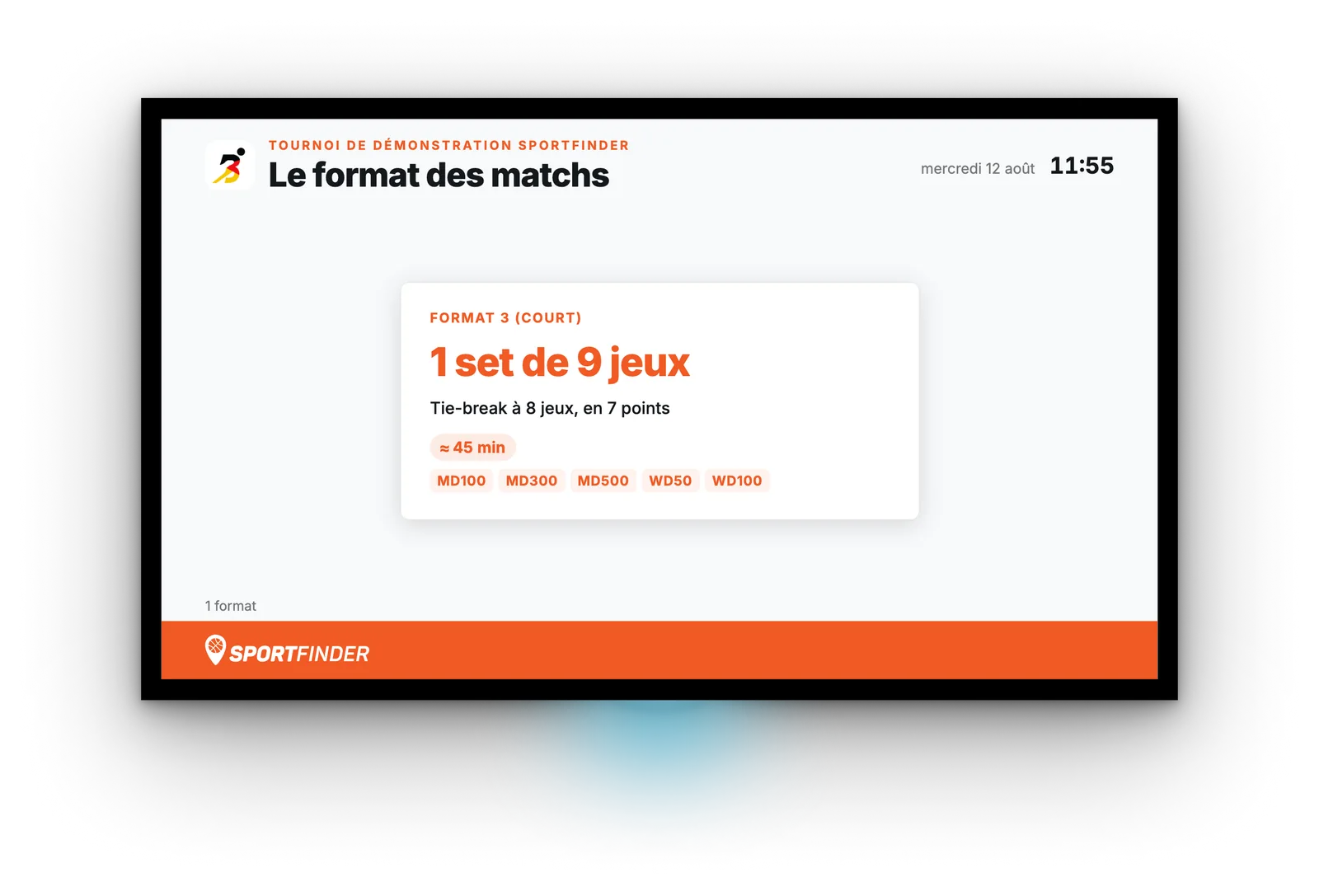 Écran du format des matchs : « 1 set de 9 jeux », tie-break, durée type et catégories concernées