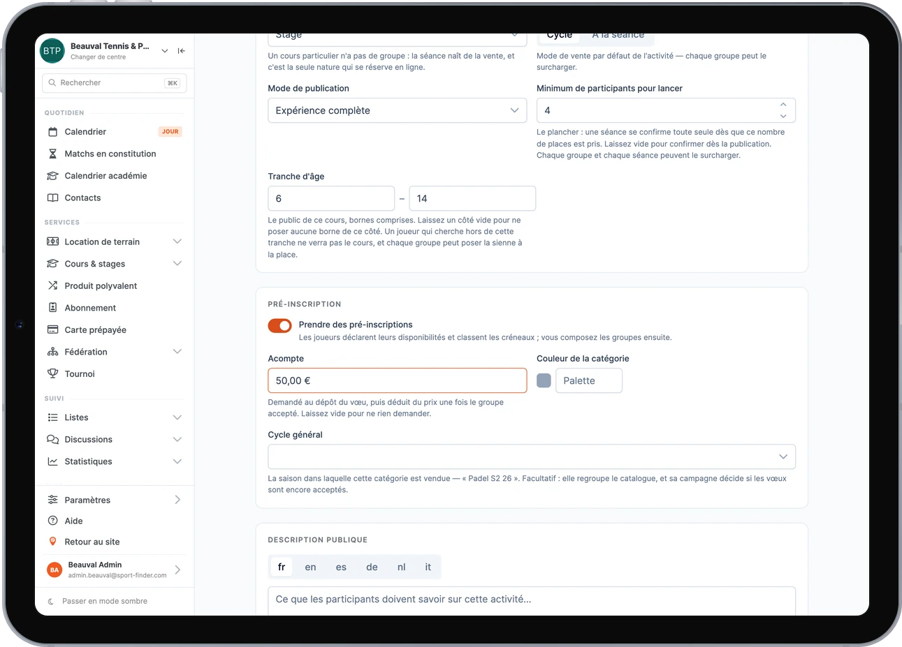 Le formulaire d'une activité dans le back-office de SportFinder : l'interrupteur « Prendre des pré-inscriptions » et le montant de l'acompte