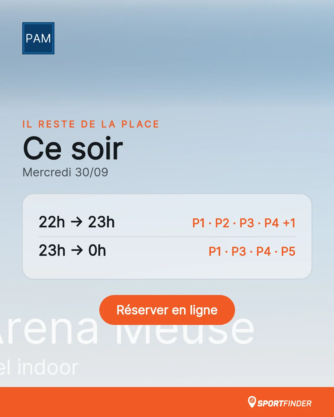 Visuel généré par SportFinder au format portrait : « Il reste de la place — Ce soir », deux créneaux du soir avec les noms des terrains libres, et un bouton « Réserver en ligne »